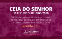 Orienta&ccedil;&otilde;es para participa&ccedil;&atilde;o da Ceia do Senhor no m&ecirc;s de outubro de 2020