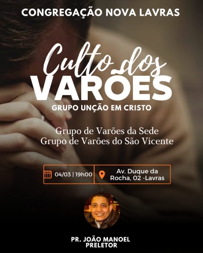 Culto de Varões foi realizado na Congregação Nova Lavras
