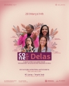 Conex&atilde;o Delas: um evento especial para as mulheres ser&aacute; realizado no feriado do dia 29 de mar&ccedil;o, fa&ccedil;a a sua inscri&ccedil;&atilde;o
