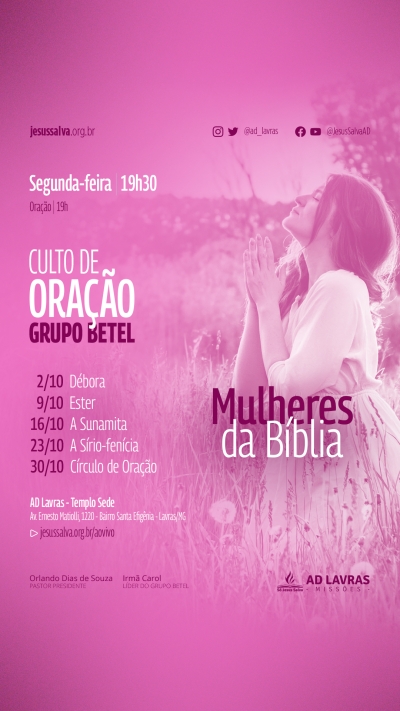 Mulheres da B&iacute;blia: mensagens sobre o tema ser&atilde;o pregadas nos cultos de segunda-feira do m&ecirc;s de outubro