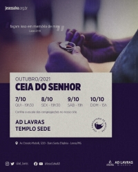 Ceia do Senhor de Outubro ser&aacute; presencial em quatro cultos