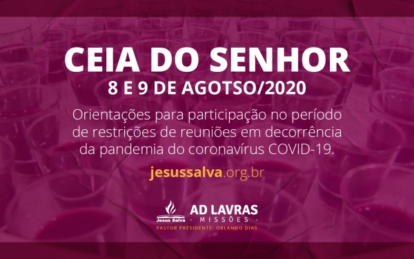 Orientações para participação da Ceia do Senhor no mês de agosto de 2020