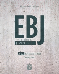 Primeiro Encontro B&iacute;blico da Juventude (EBJ) ser&aacute; realizado nos dias 26 e 27 de fevereiro