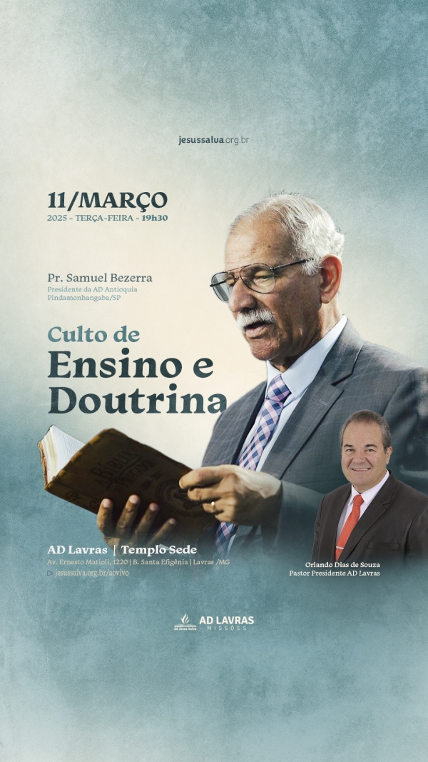 Pastor Samuel Bezerra ministrará no Culto de Ensino e Doutrina no dia 11 de março