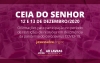Orientações para participação da Ceia do Senhor no mês de dezembro de 2020