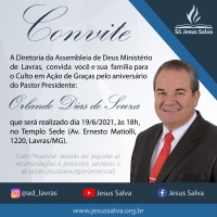 Culto em A&ccedil;&atilde;o de Gra&ccedil;as pelo anivers&aacute;rio do Pastor Presidente e consagra&ccedil;&atilde;o de di&aacute;conos e presb&iacute;teros
