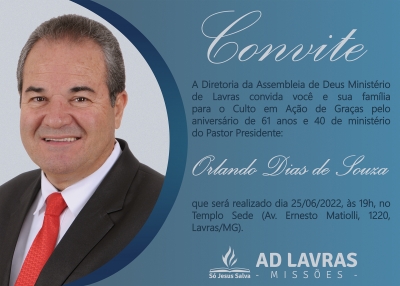 Culto em A&ccedil;&atilde;o de Gra&ccedil;as pelo anivers&aacute;rio do pastor presidente Orlando Dias de Souza
