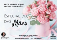 Especial Dia das Mães