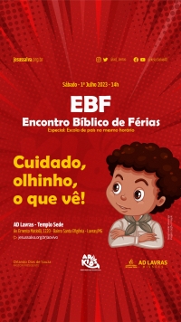 EBF 2023 - Encontro B&iacute;blico de F&eacute;rias ser&aacute; realizado no dia 1&ordm; de julho