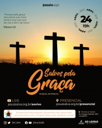 Salvos pela Gra&ccedil;a: Musical de P&aacute;scoa ser&aacute; realizado no dia 24 de abril
