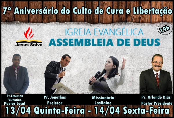7° Aniversario do Culto de Cura e Libertação Direção da Missionária Josilaine
