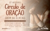 63º Aniversário do Círculo de Oração Jardim das Oliveiras