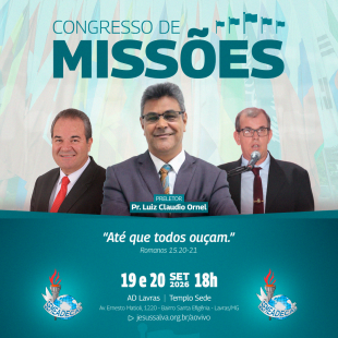 AD Lavras realiza Congresso de Missões 2026 com o tema “Até que todos ouçam”